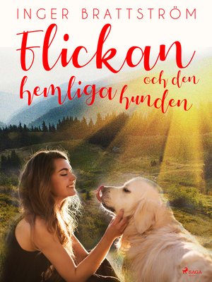 cover image of Flickan och den hemliga hunden